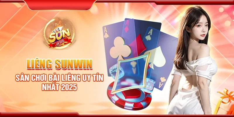 Liêng Sunwin - Sân chơi bài liêng uy tín nhất 2025