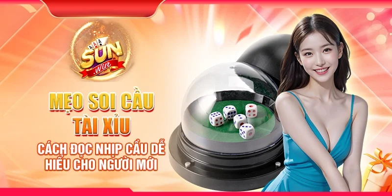 Mẹo soi cầu tài xỉu – Cách đọc nhịp cầu dễ hiểu cho người mới