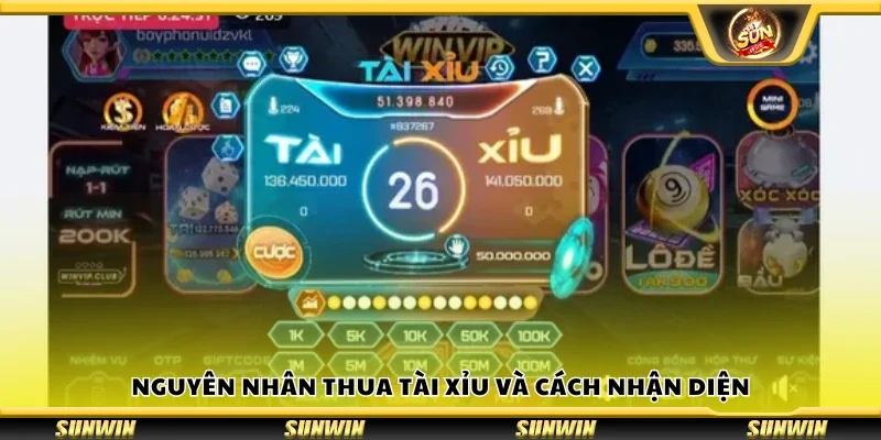 Nguyên nhân thua Tài Xỉu và cách nhận diện