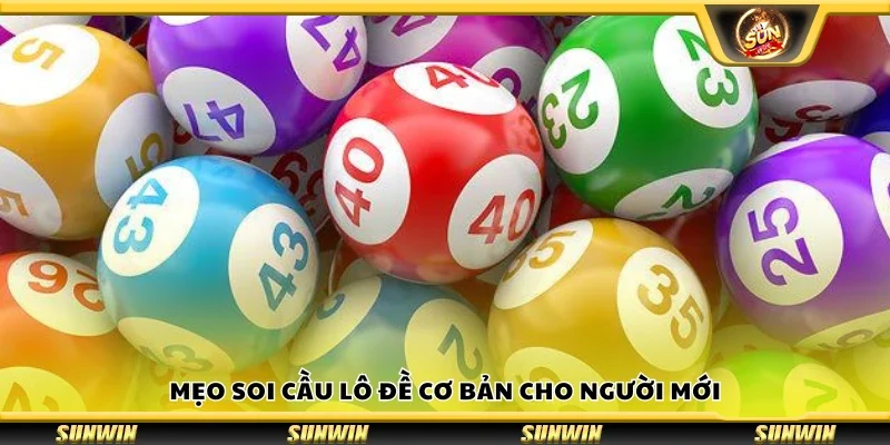 Top mẹo soi cầu lô đề cơ bản cho người mới